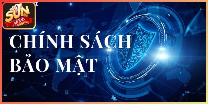 Chính Sách Bảo Mật - Quy Tắc Bảo Vệ Dữ Liệu Người Dùng 1 Vai trò của chính sách bảo mật tại Sunwin cần hiểu rõ